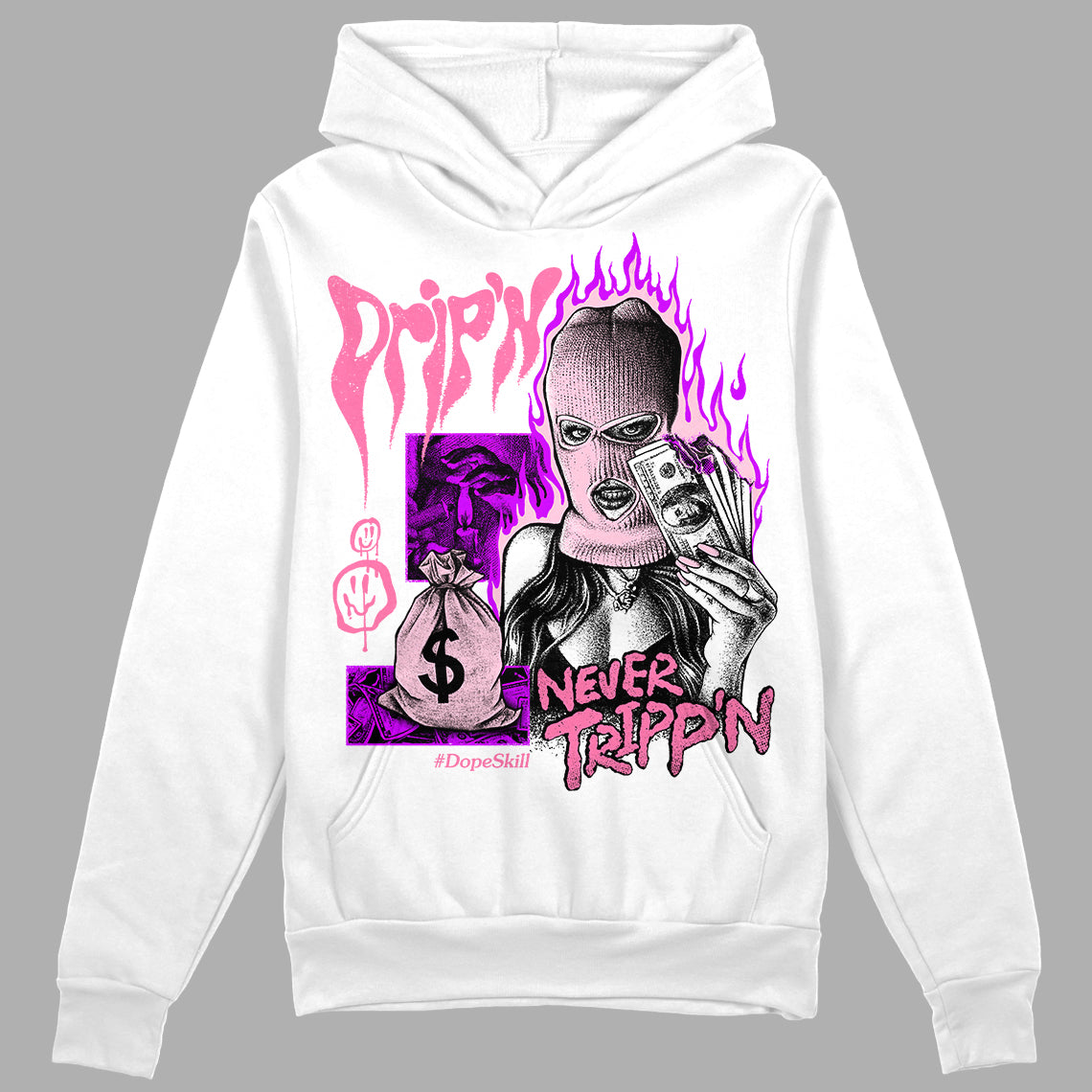 Dunk Pink Foam DopeSkill Hoodie Sweatshirt Drip'n Never Tripp'n Graphic