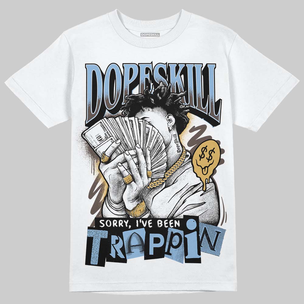 Handball Spezial Light Blue DopeSkill T-Shirt Sorry I've Been Trappin Graphic