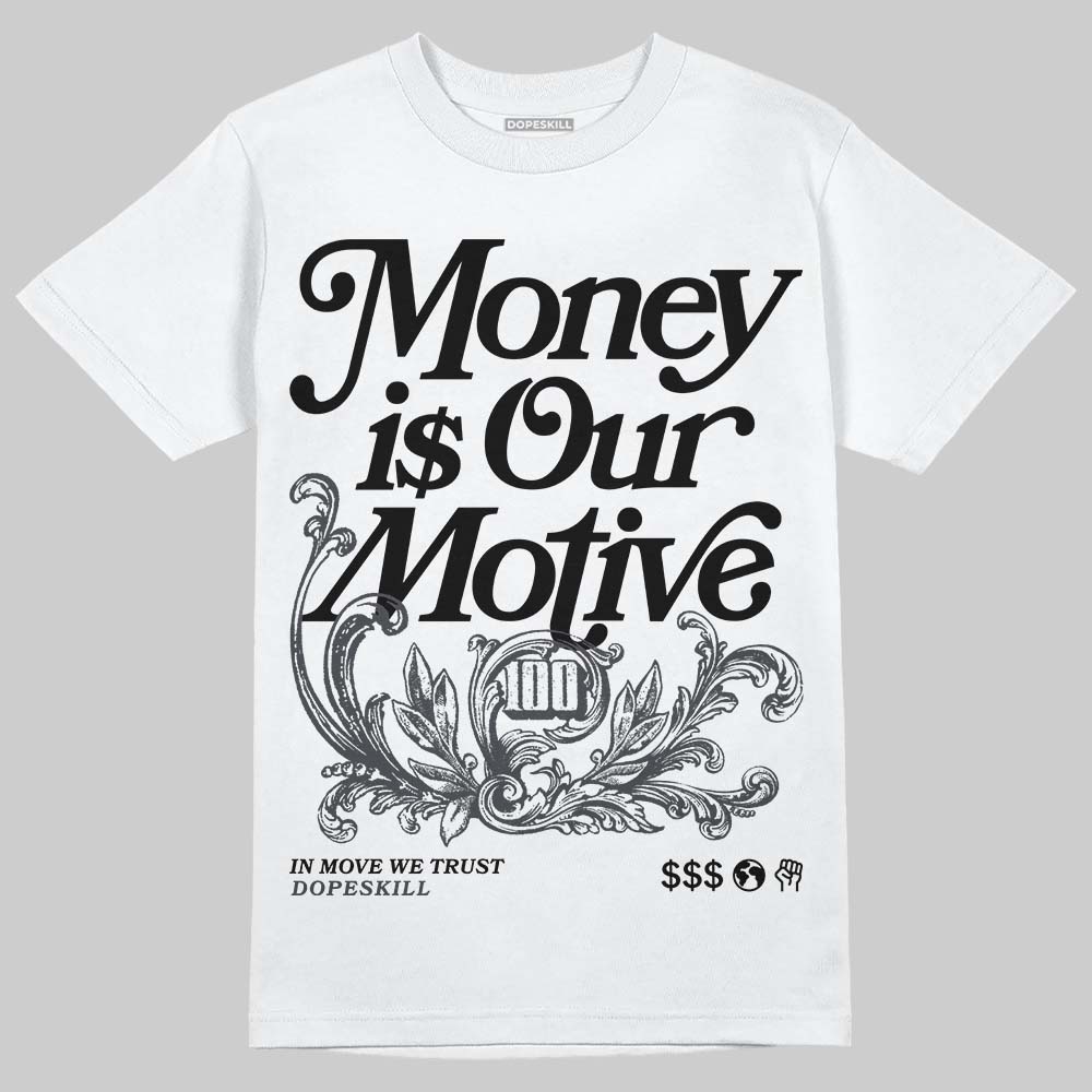 Black Cat 3s DopeSkill T-Shirt Money Is Our Motive Typo Graphic