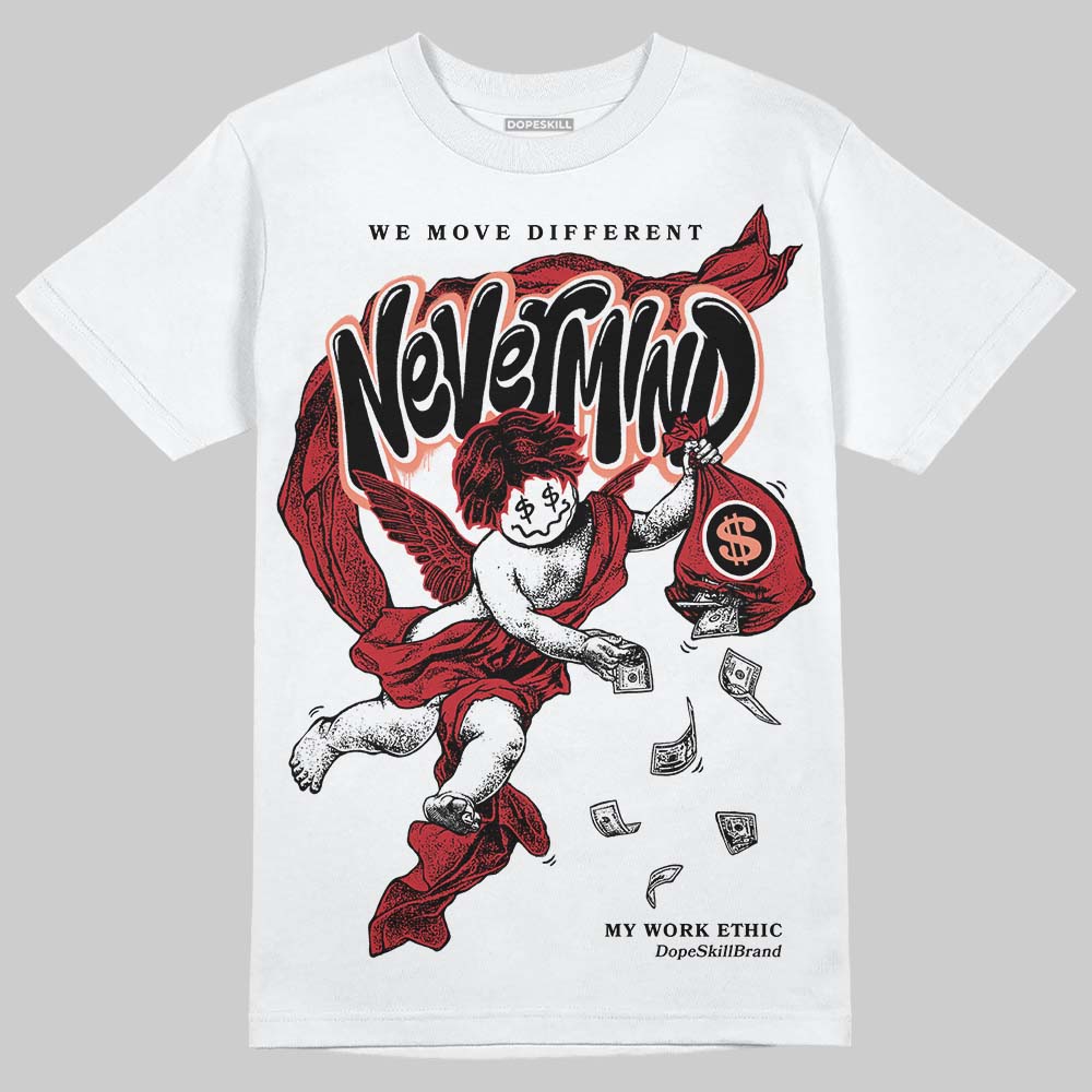 Ruby 1s DopeSkill T-Shirt Nevermind Graphic