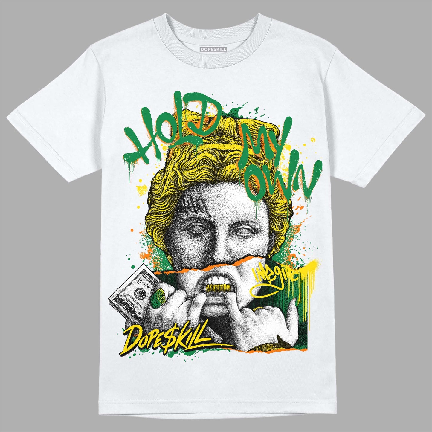 Dunk Low Reverse Brazil DopeSkill T-Shirt Hold My Own Graphic