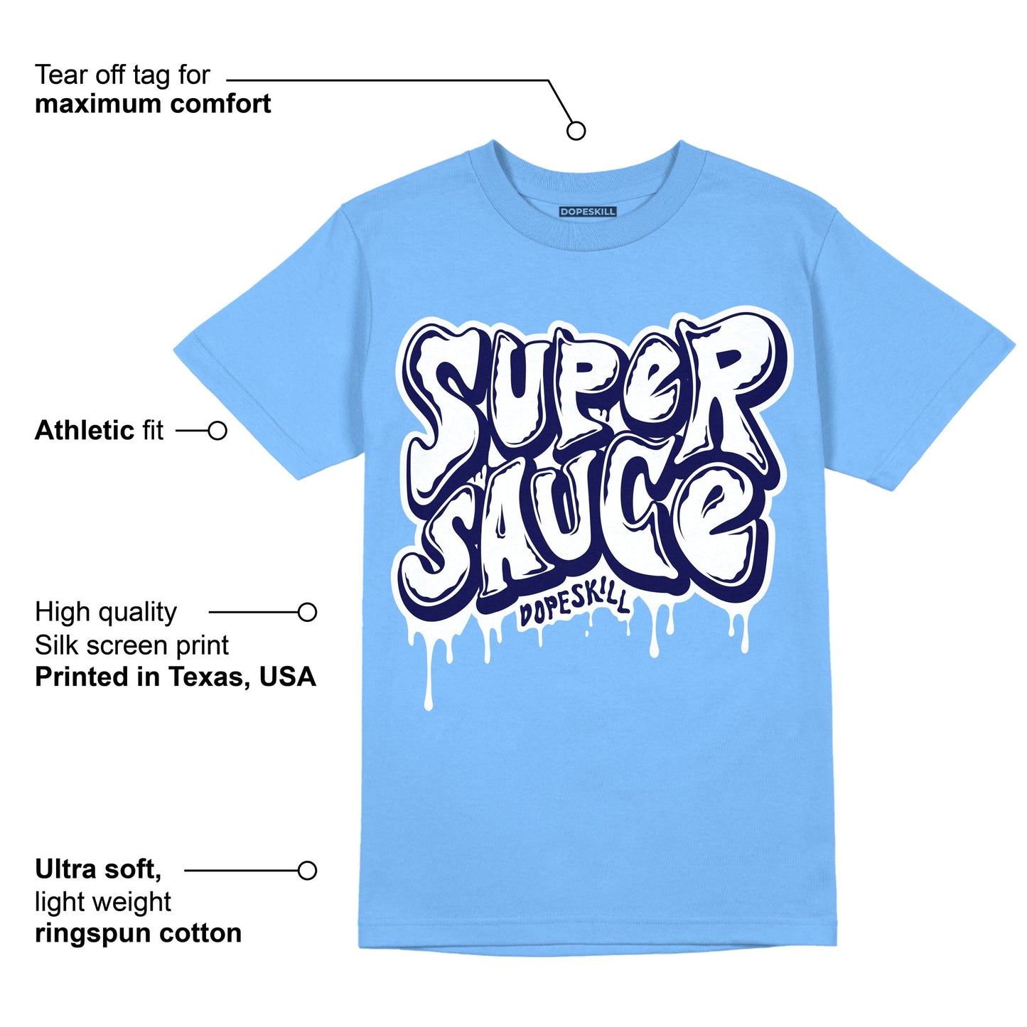 University Blue 6s DopeSkill University Blue T-Shirt Super Sauce Graphic