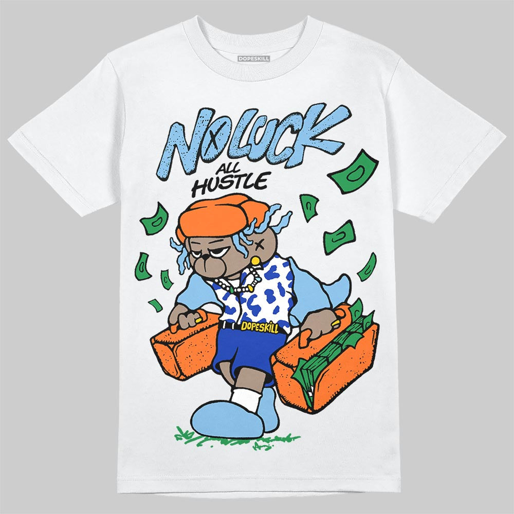 University Blue Collection DopeSkill T-Shirt No Luck, All Hustle Graphic