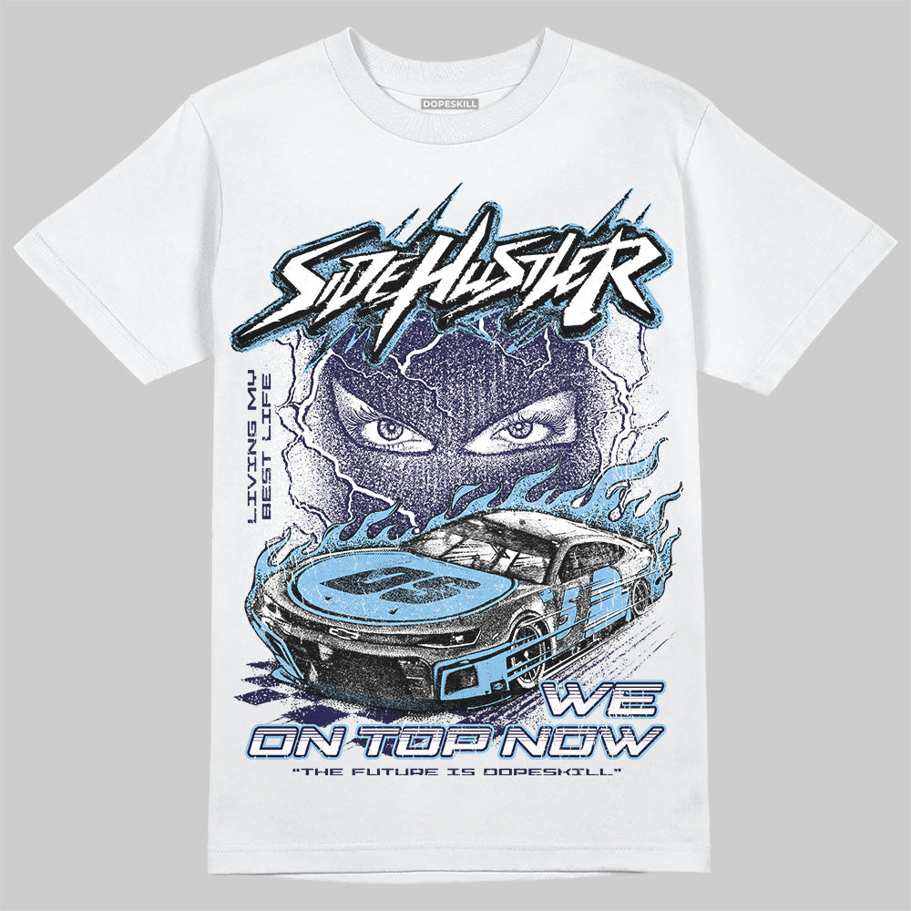 University Blue Collection DopeSkill T-Shirt New Side Hustler Graphic