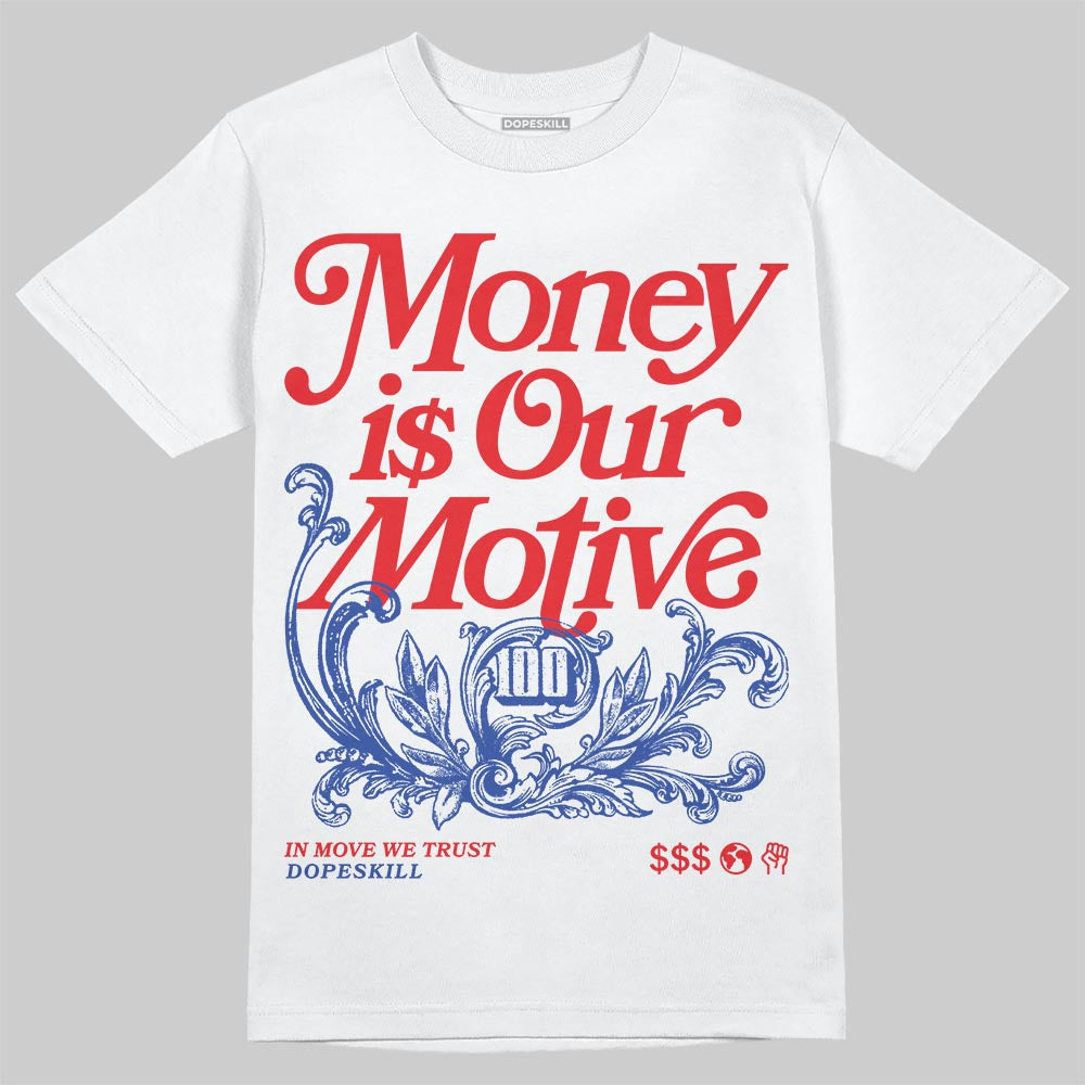 Seoul 2.0 3s DopeSkill T-Shirt Money Is Our Motive Typo Graphic