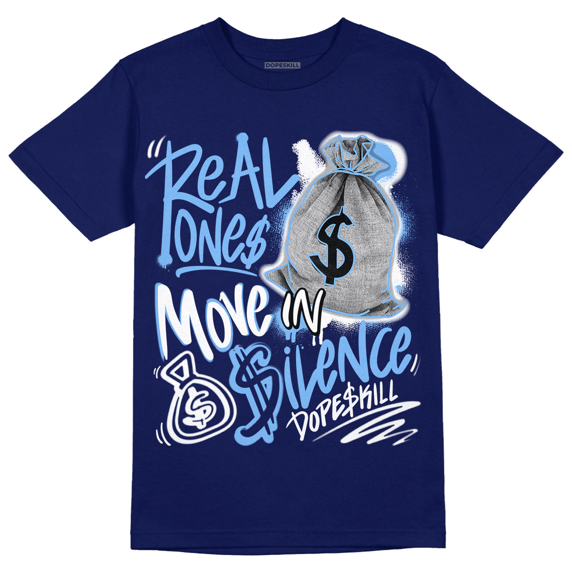 AJ 6 University Blue DopeSkill College Navy T-Shirt Real Ones Move In Silence Graphic