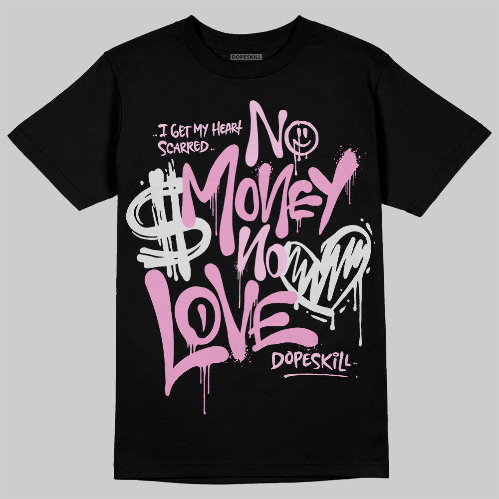 Orchid 4s DopeSkill T-Shirt No Money No Love Typo Graphic