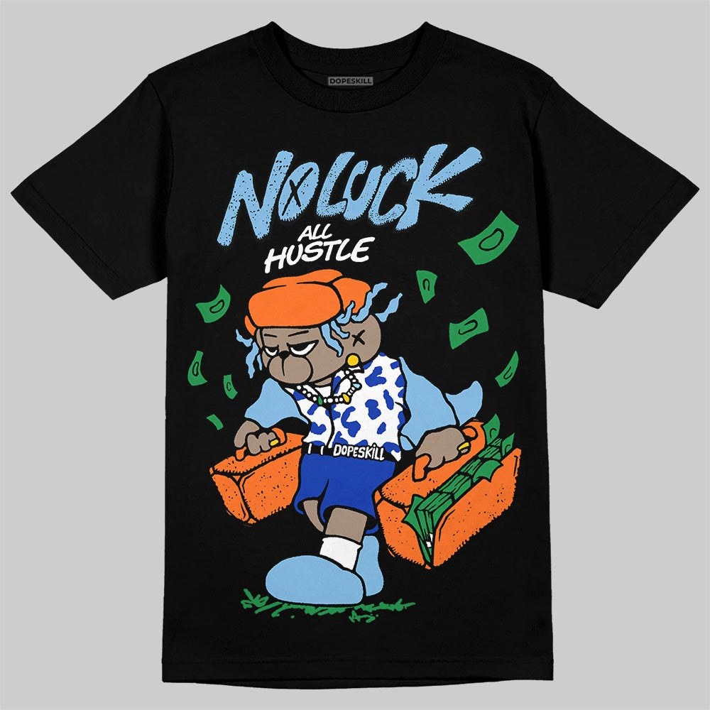 University Blue Collection DopeSkill T-Shirt No Luck, All Hustle Graphic
