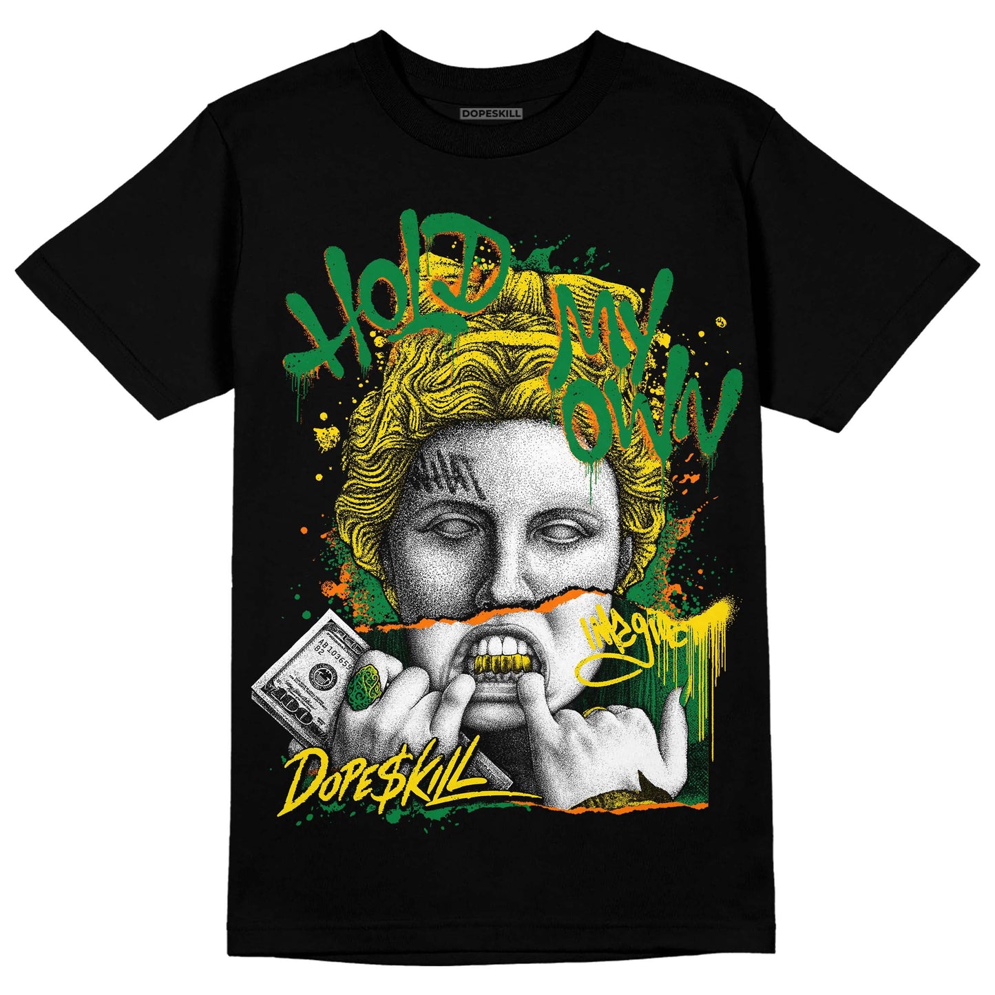Dunk Low Reverse Brazil DopeSkill T-Shirt Hold My Own Graphic