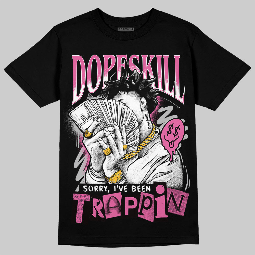 Kayano 14 Cream Sweet Pink DopeSkill T-Shirt Sorry I've Been Trappin Graphic