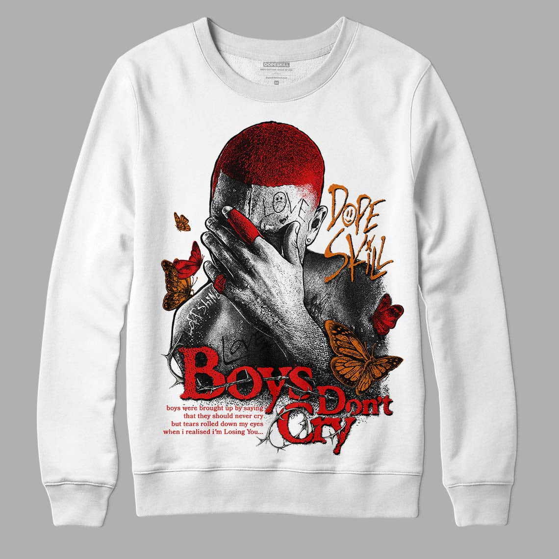 Fire Red 3s DopeSkill Sweatshirt Boys Don't Cry Graphic