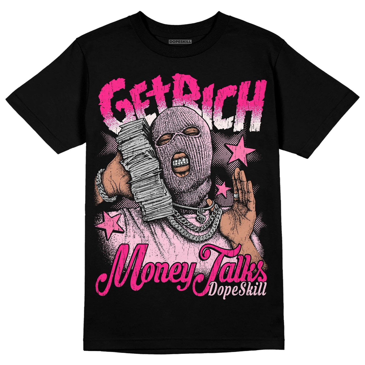 Dunk Low Pink Foam DopeSkill T-Shirt Get Rich Graphic