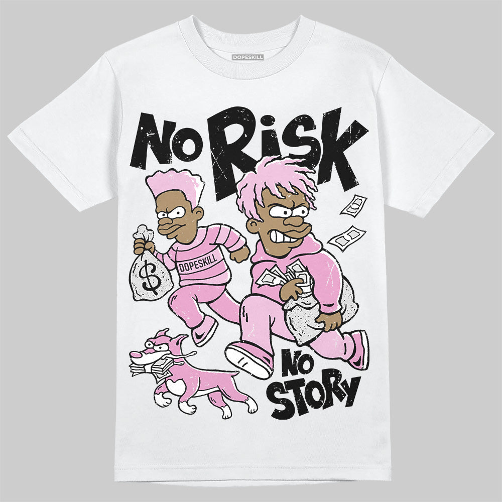 Orchid 4s DopeSkill T-Shirt No Risk No Story Graphic