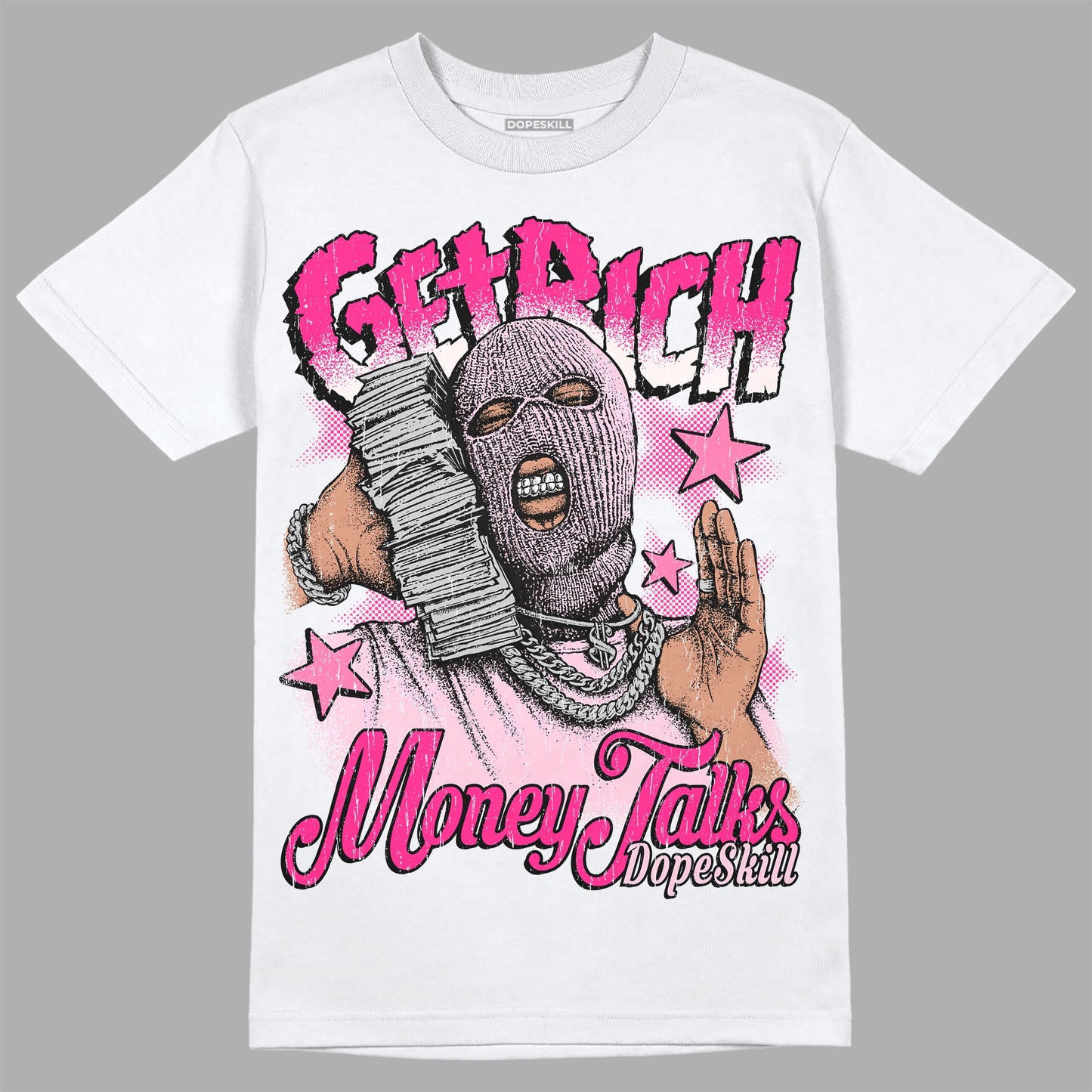 Dunk Low Pink Foam DopeSkill T-Shirt Get Rich Graphic