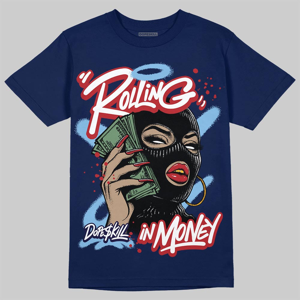 University Blue Collection DopeSkill T-Shirt Rolling in Money Graphic