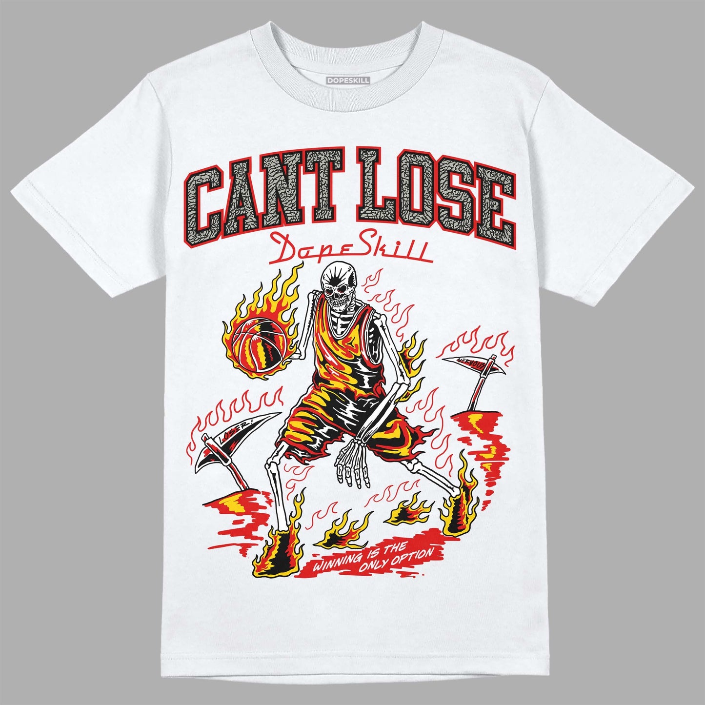 Fire Red 3s DopeSkill T-Shirt Cant Lose Graphic