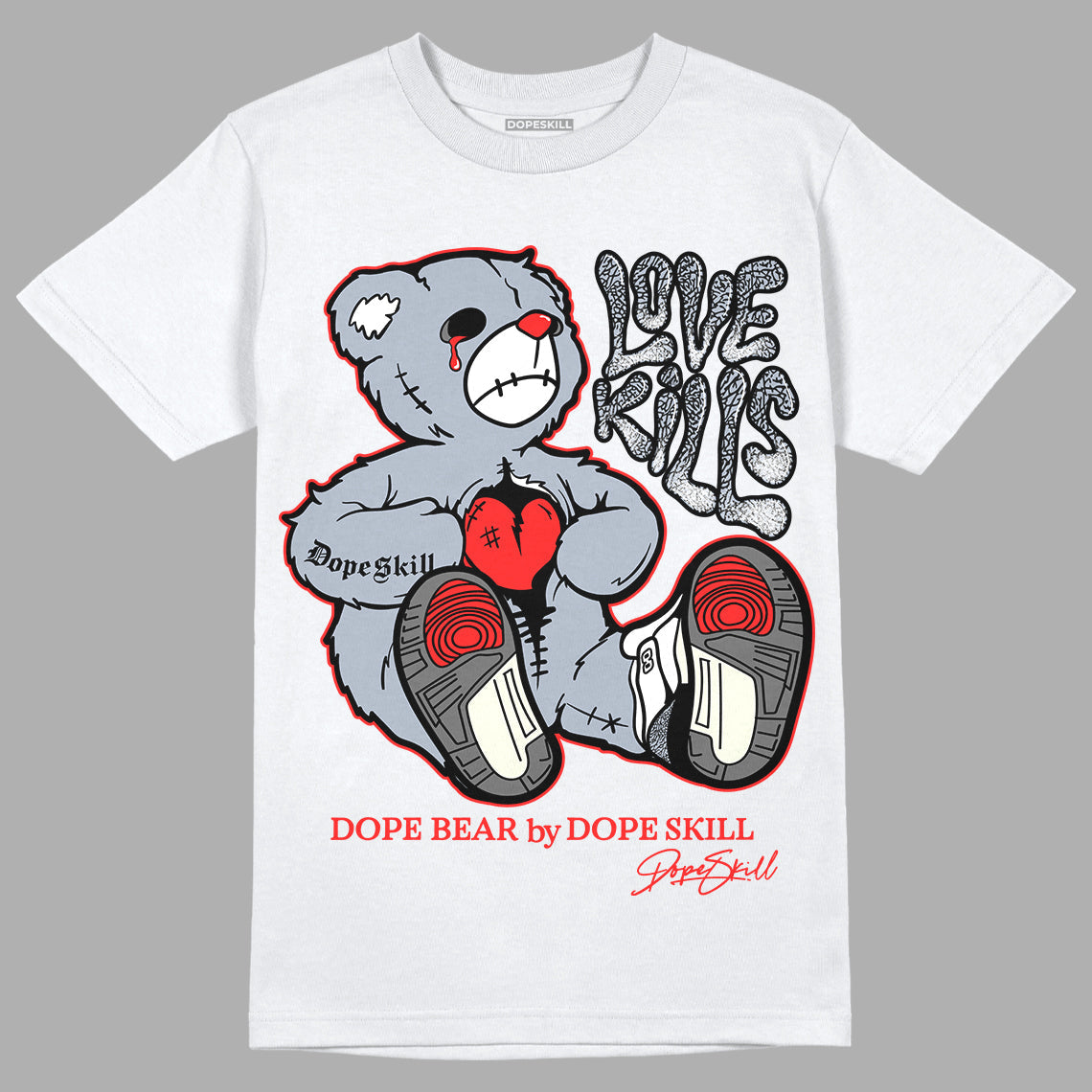 White Cement Reimagined 3s DopeSkill T-Shirt Love Kills Graphic