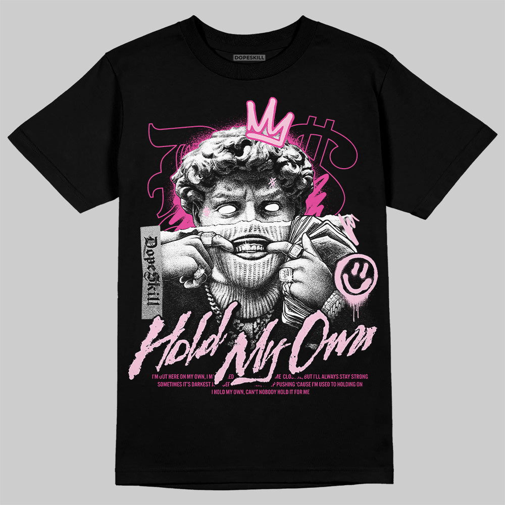 Triple Pink Dunk DopeSkill T-Shirt In My Way Graphic