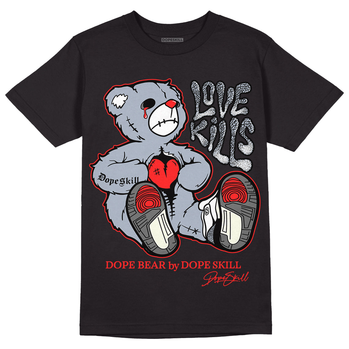 White Cement Reimagined 3s DopeSkill T-Shirt Love Kills Graphic