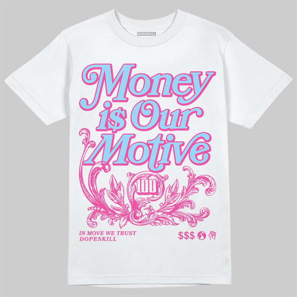 Doernbecher 6s DopeSkill T-Shirt Money Is Our Motive Typo Graphic