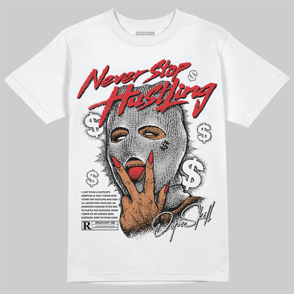 Black Cement 3s DopeSkill T-Shirt Never Stop Hustling Graphic