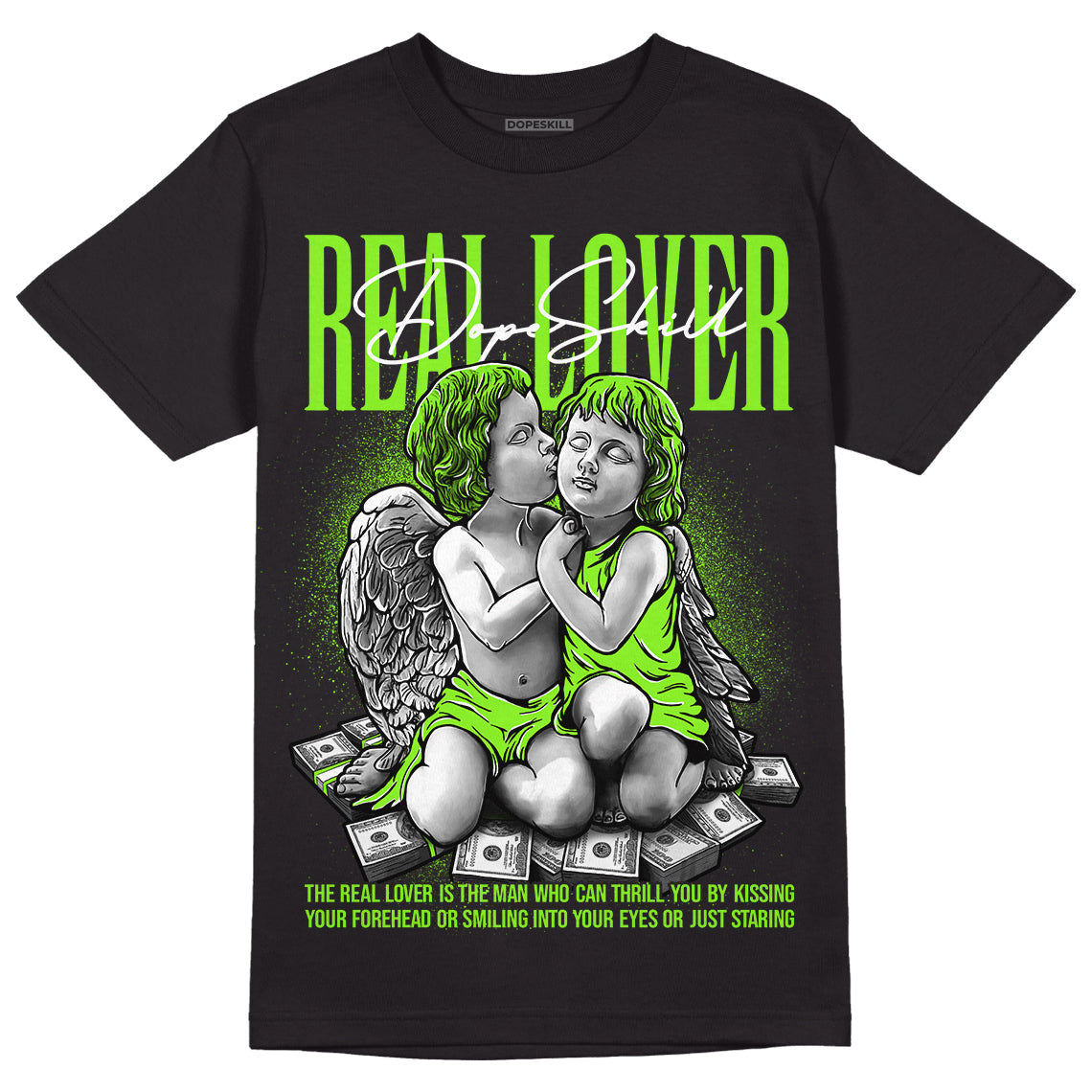 Neon Green Collection DopeSkill T-Shirt Real Lover Graphic