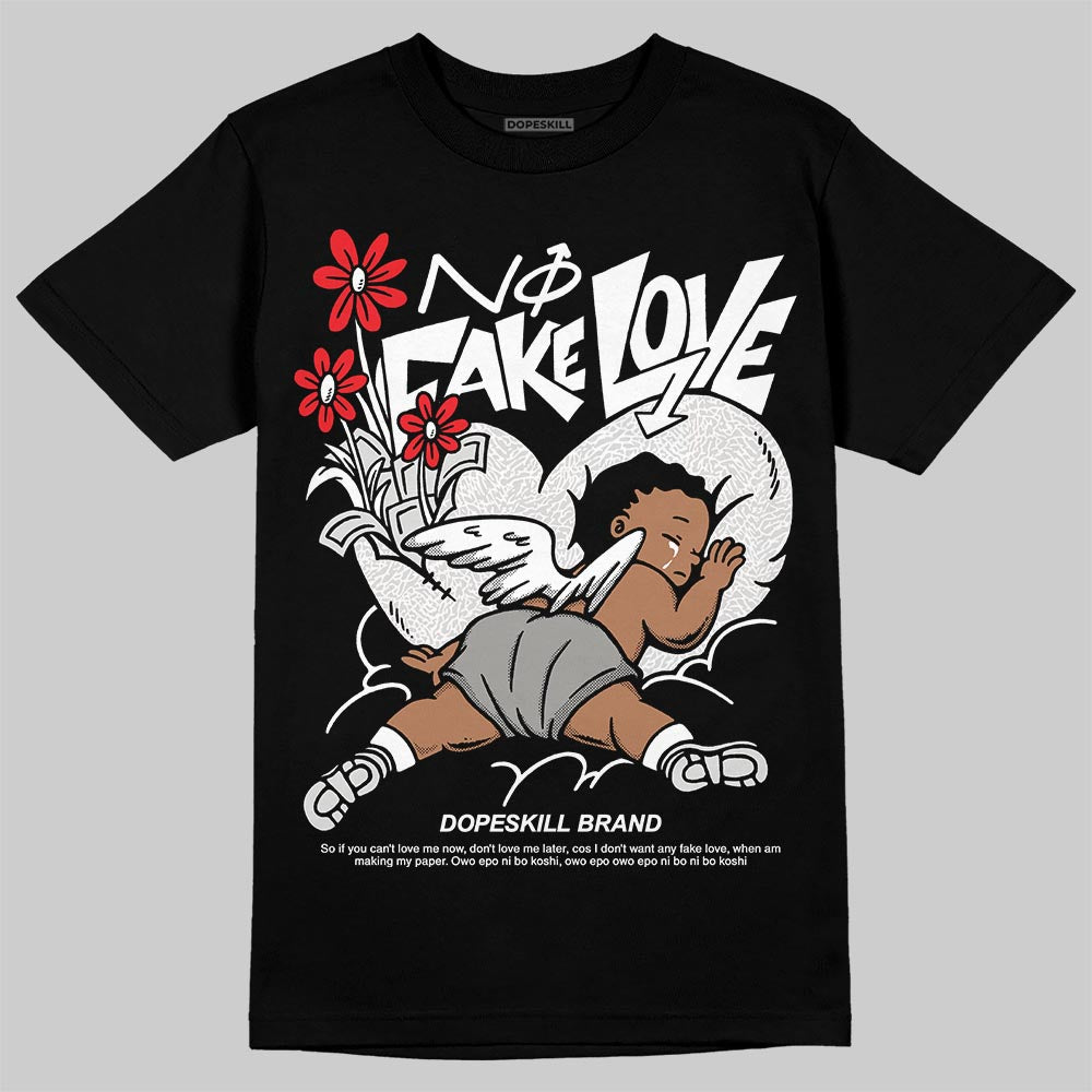 Pure Money 3s DopeSkill T-Shirt No Fake Love Graphic