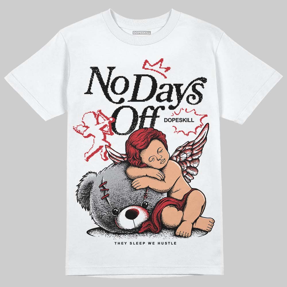 Ruby 1s DopeSkill T-Shirt New No Days Off Graphic