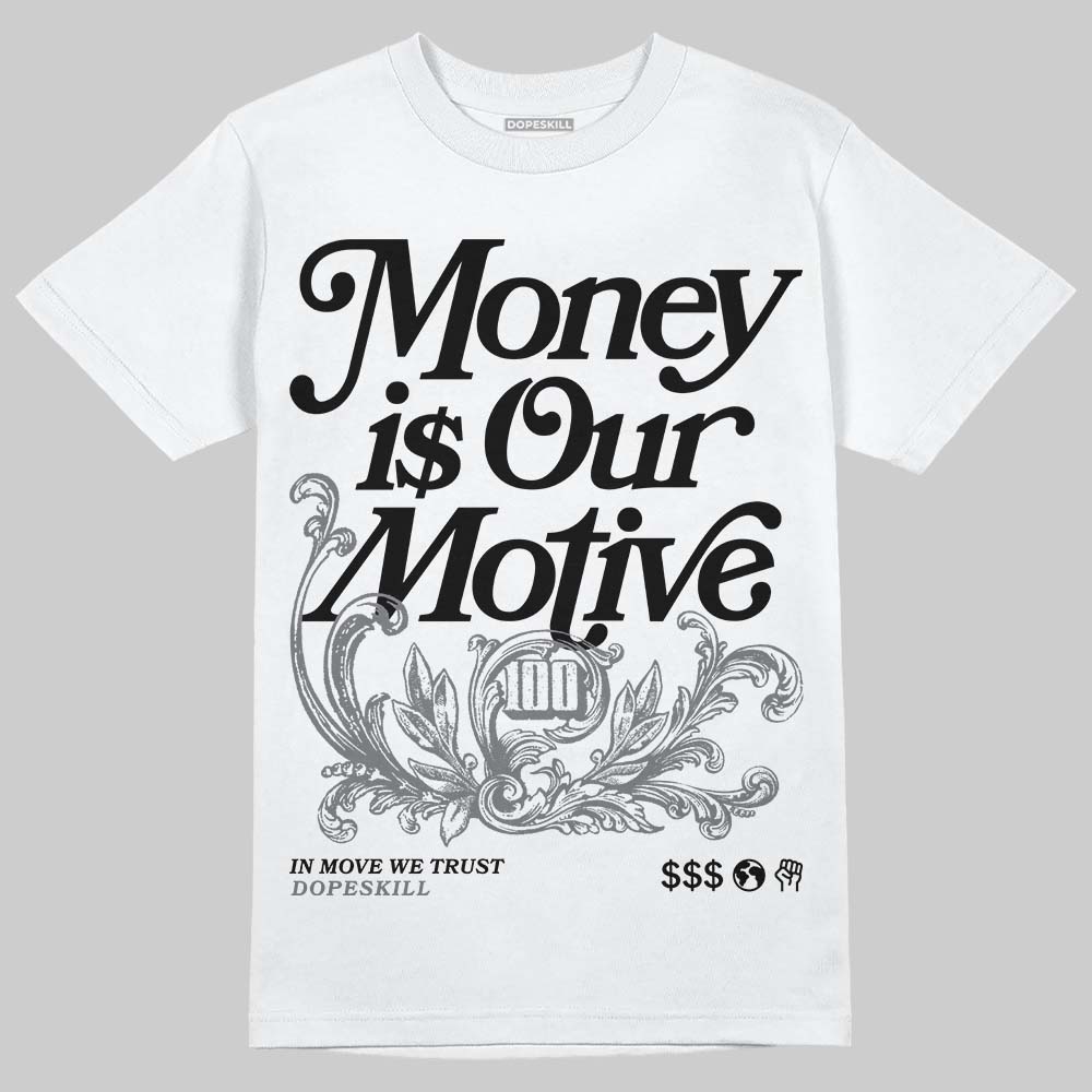 Fear 4s DopeSkill T-Shirt Money Is Our Motive Typo Graphic