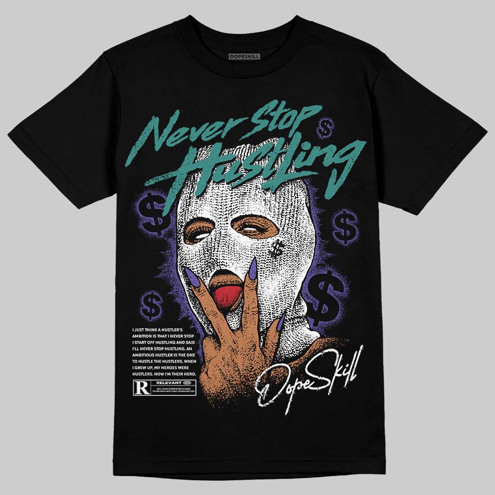 Grape 5s DopeSkill T-Shirt Never Stop Hustling Graphic