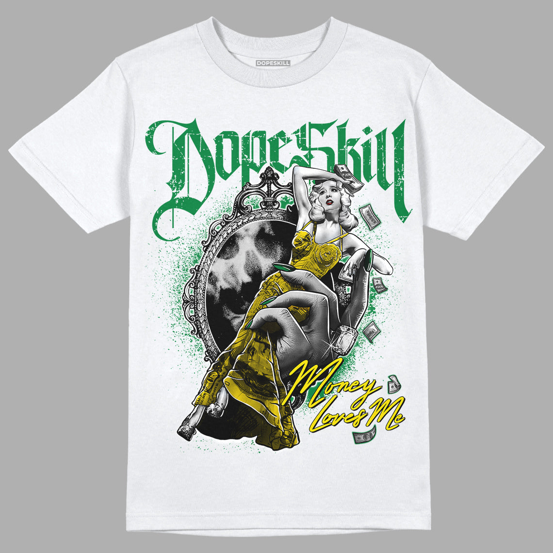 Dunk Low Reverse Brazil DopeSkill T-Shirt Money Loves Me Graphic