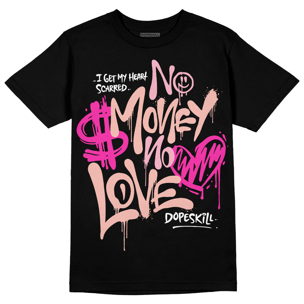 Legend Pink 11s DopeSkill T-Shirt No Money No Love Typo Graphic