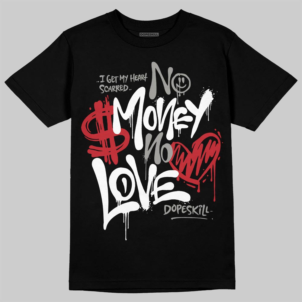 Pure Money 3s DopeSkill T-Shirt No Money No Love Typo Graphic