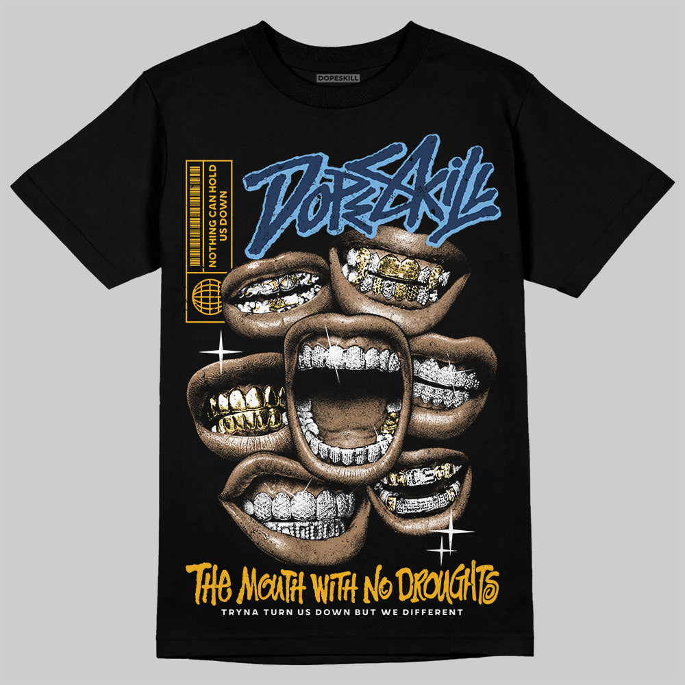 Retro Dunk From Above 4s DopeSkill T-Shirt The Mouth With No Droughts Graphic