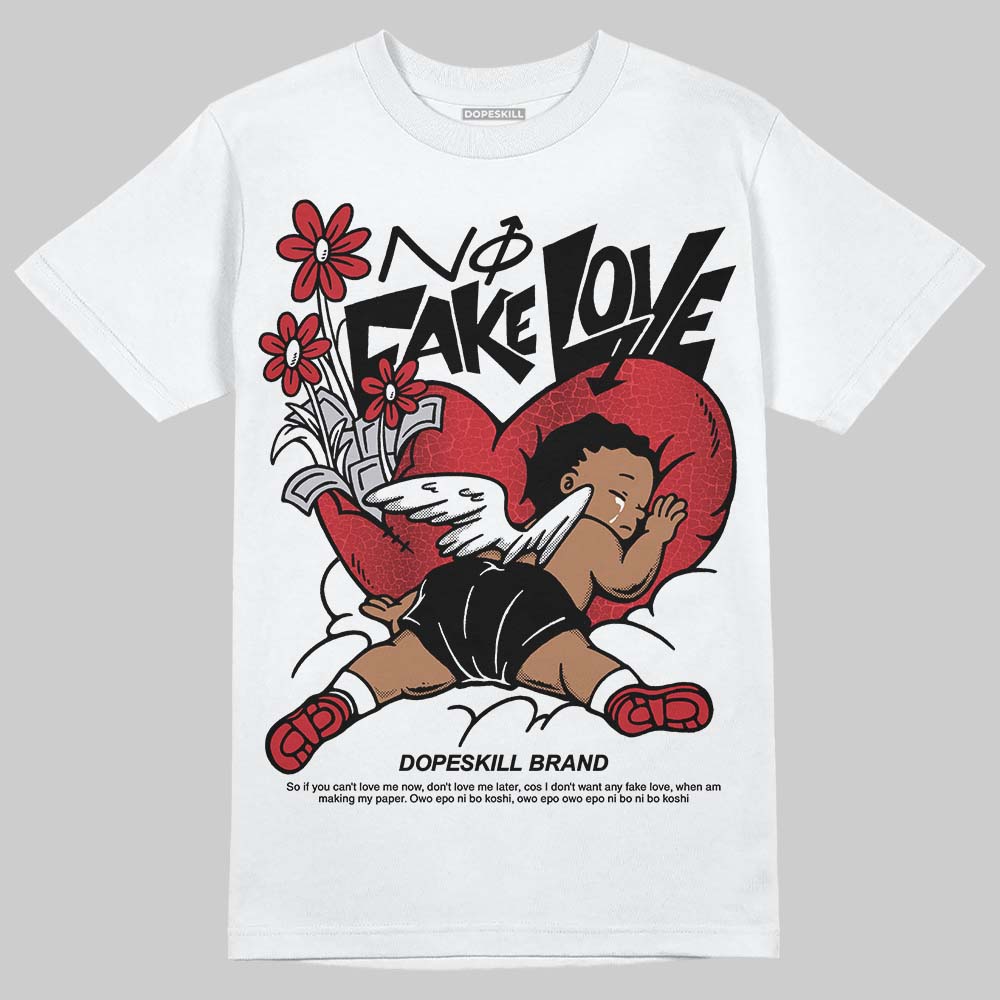 Ruby 1s DopeSkill T-Shirt No Fake Love Graphic