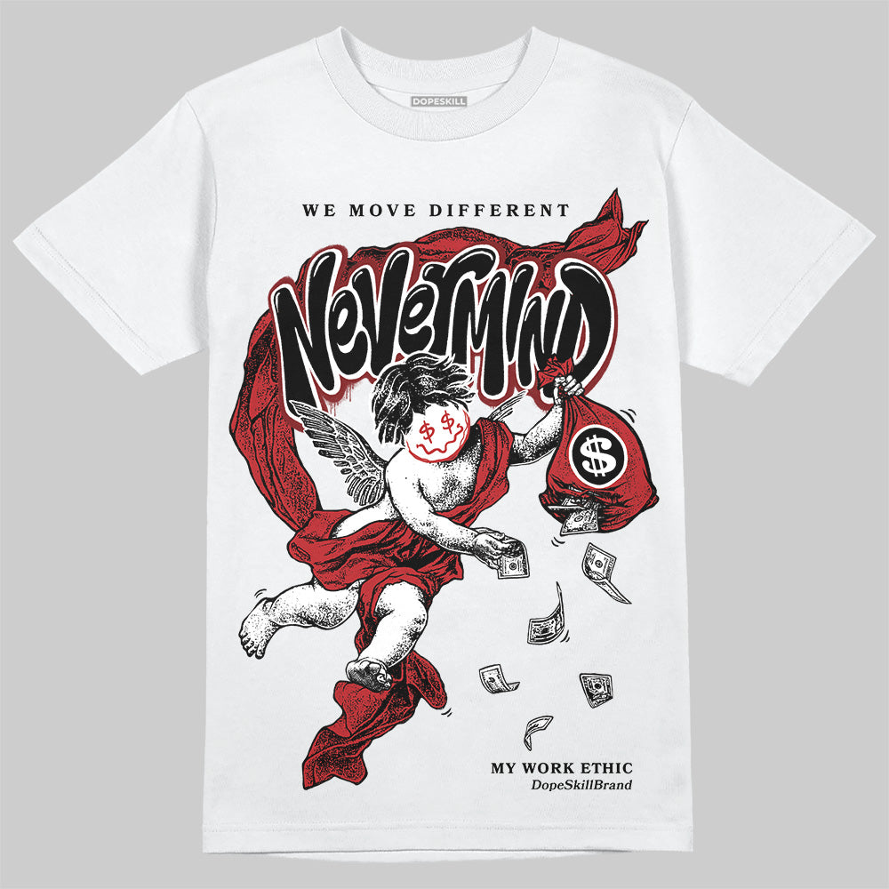 Black Toe Reimagined 1s DopeSkill T-Shirt Nevermind Graphic