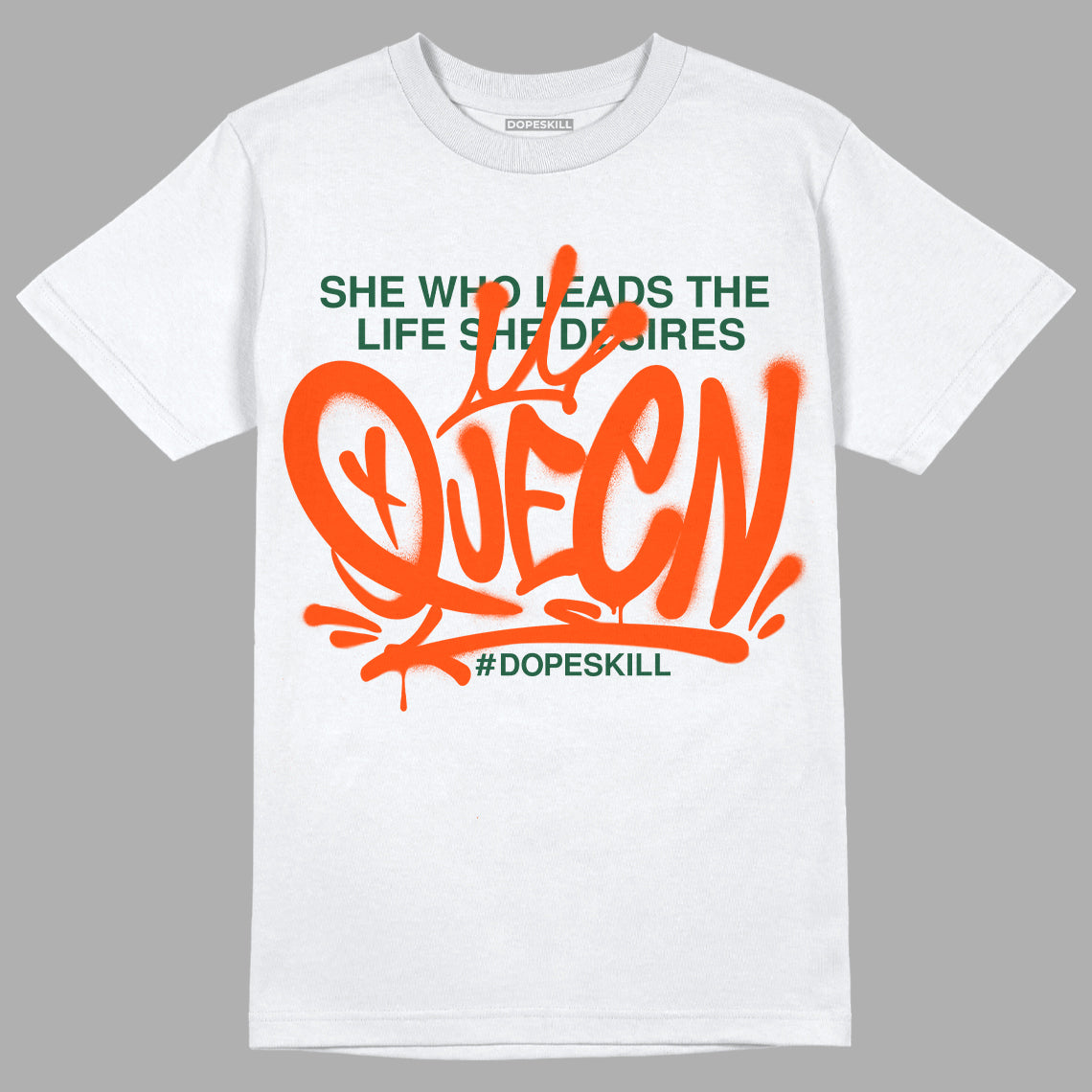 Dunk Low Team Dark Green Orange DopeSkill T-Shirt Queen Graphic