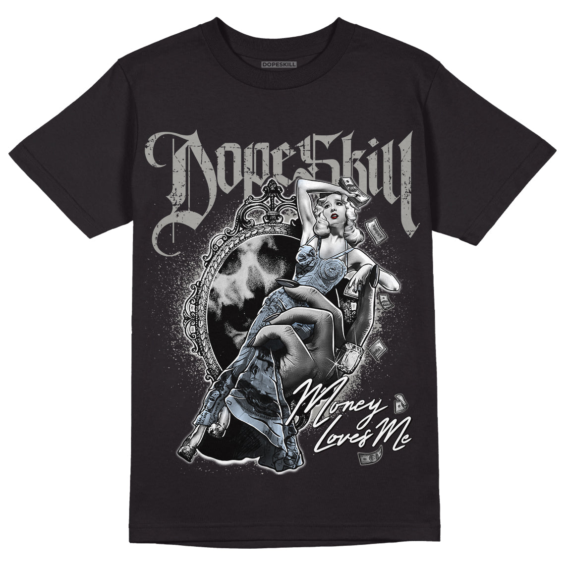 Cool Grey 6s DopeSkill T-Shirt Money Loves Me Graphic