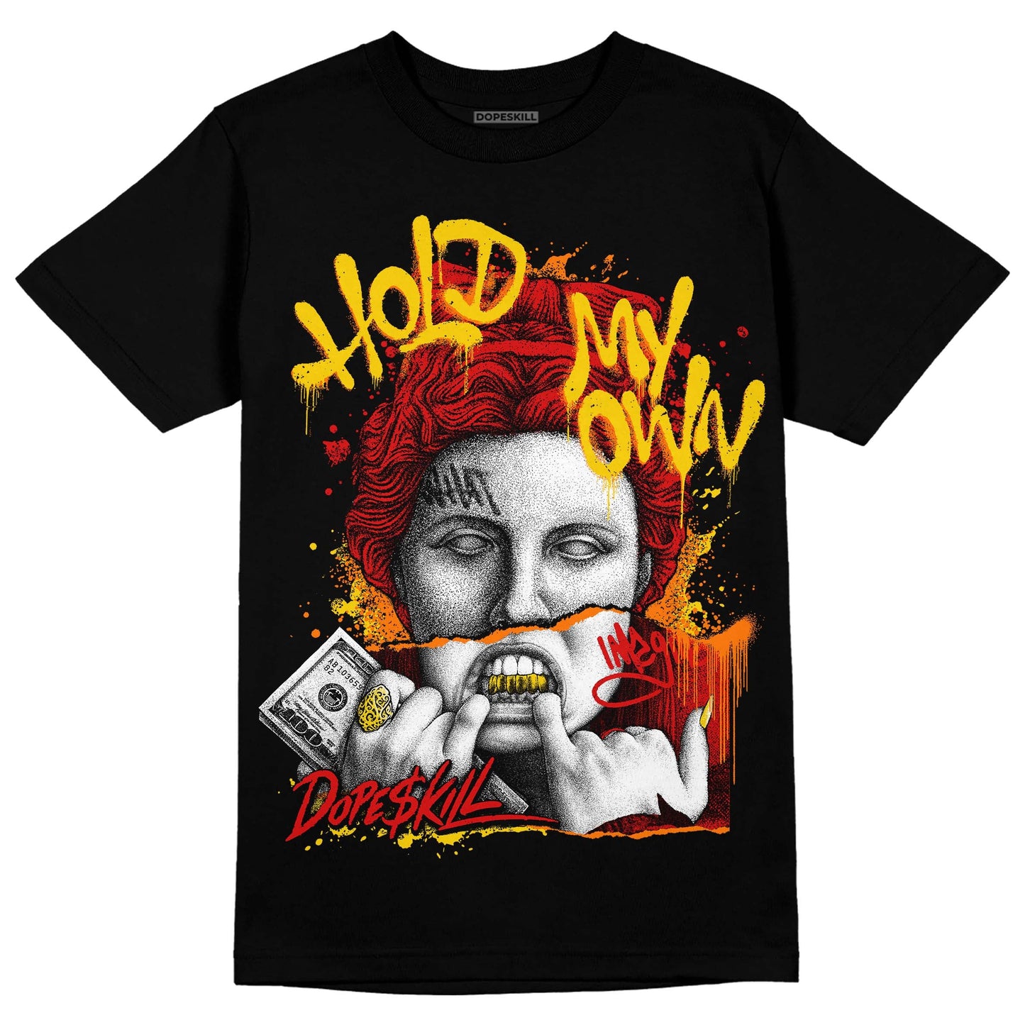 Fire Red 3s DopeSkill T-Shirt Hold My Own Graphic