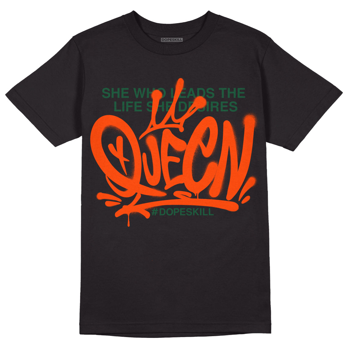 Dunk Low Team Dark Green Orange DopeSkill T-Shirt Queen Graphic
