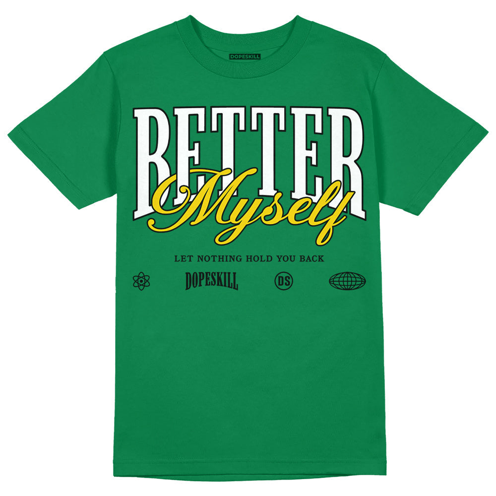 Lucky Green 5s DopeSkill Green T-shirt Better Myself Graphic
