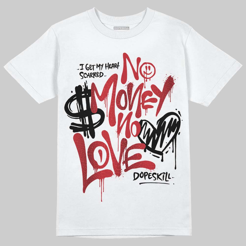 Ruby 1s DopeSkill T-Shirt No Money No Love Typo Graphic