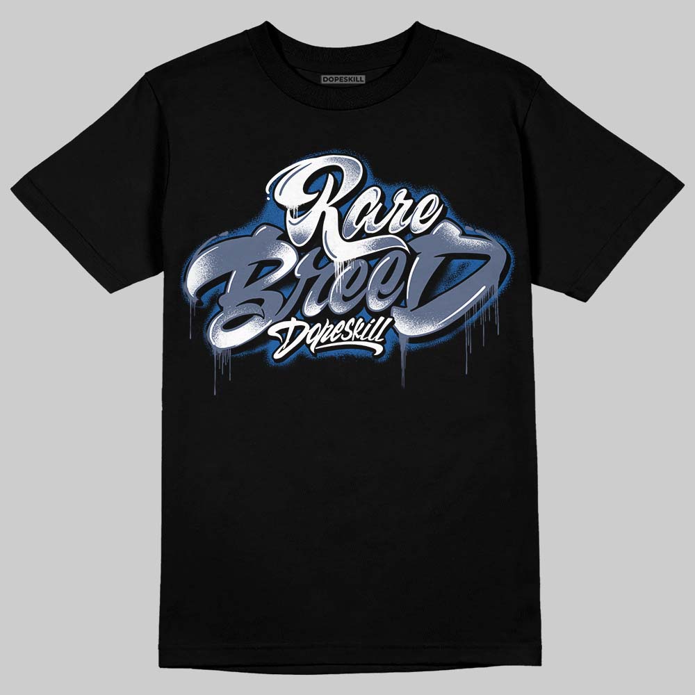 Diffused Blue 11s DopeSkill T-Shirt Rare Breed Type Graphic