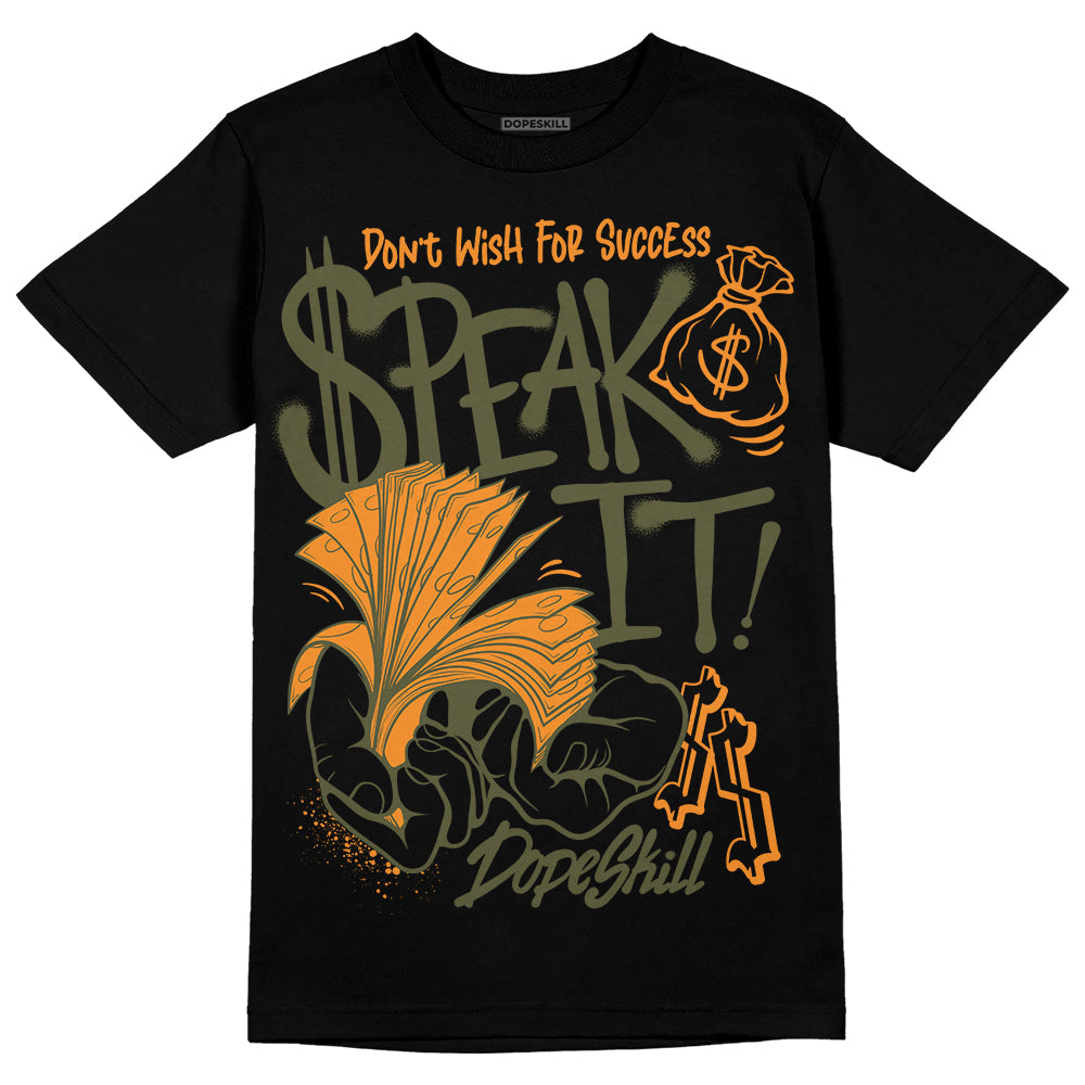 Olive 5s DopeSkill T-Shirt Speak It Graphic
