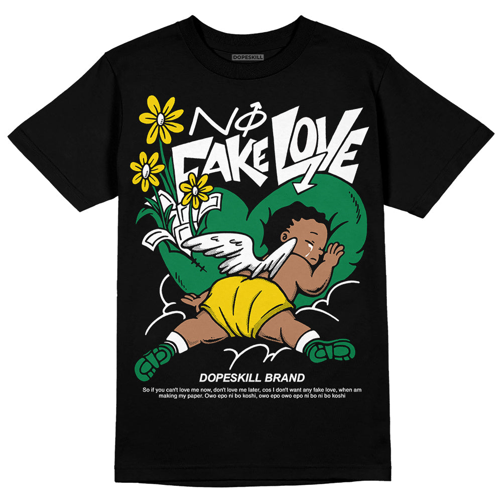 Lucky Green 5s DopeSkill T-Shirt No Fake Love Graphic