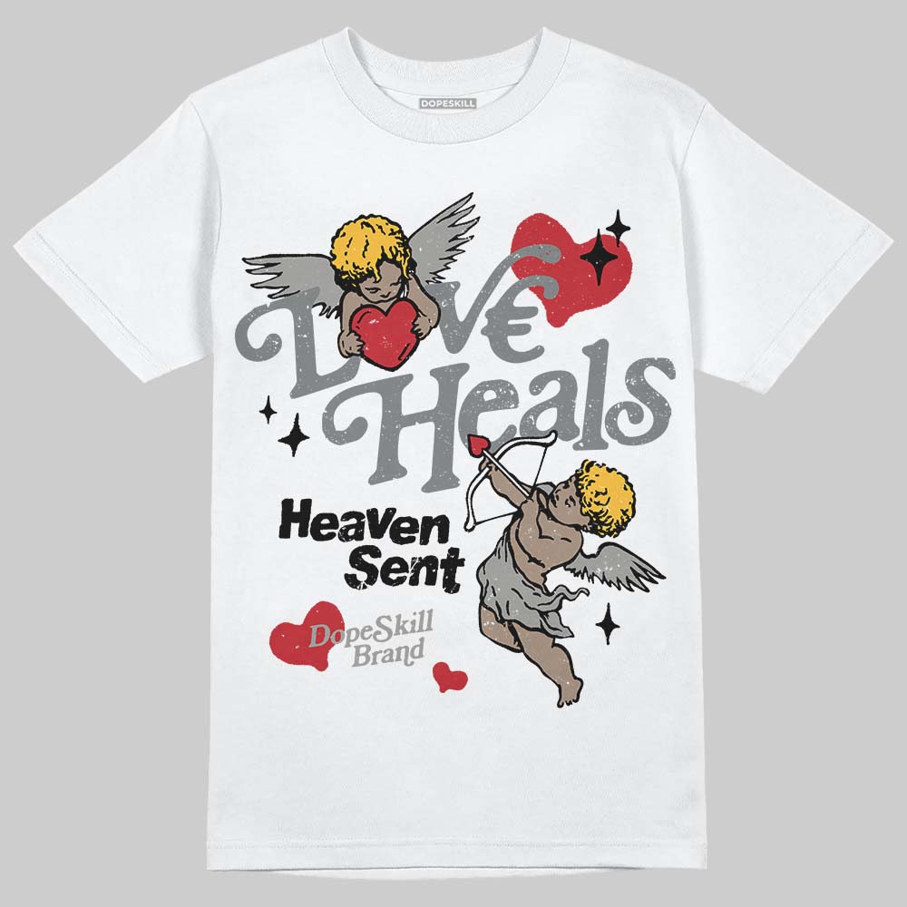 Cool Grey 9s DopeSkill T-Shirt New Love Heals Graphic