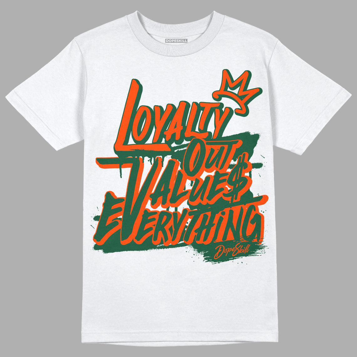 Dunk Low Team Dark Green Orange DopeSkill T-Shirt LOVE Graphic