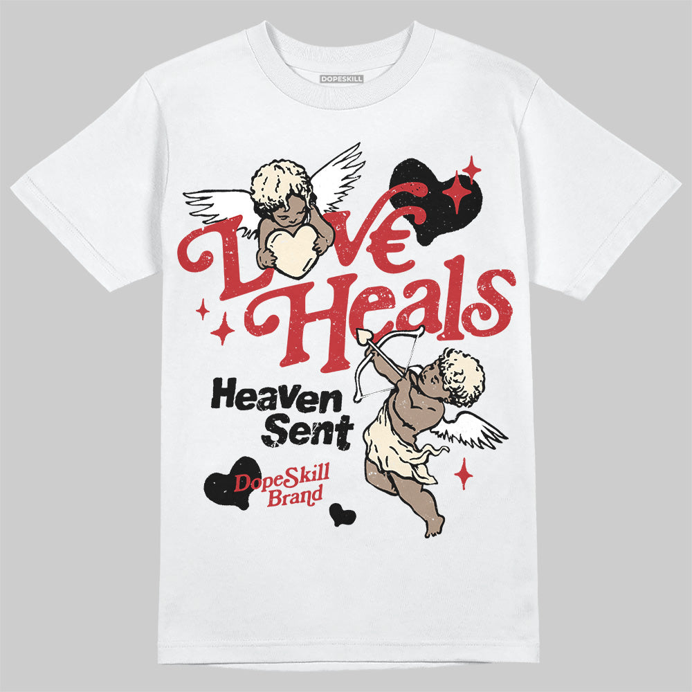 Black Toe Reimagined 1s DopeSkill T-Shirt New Love Heals Graphic