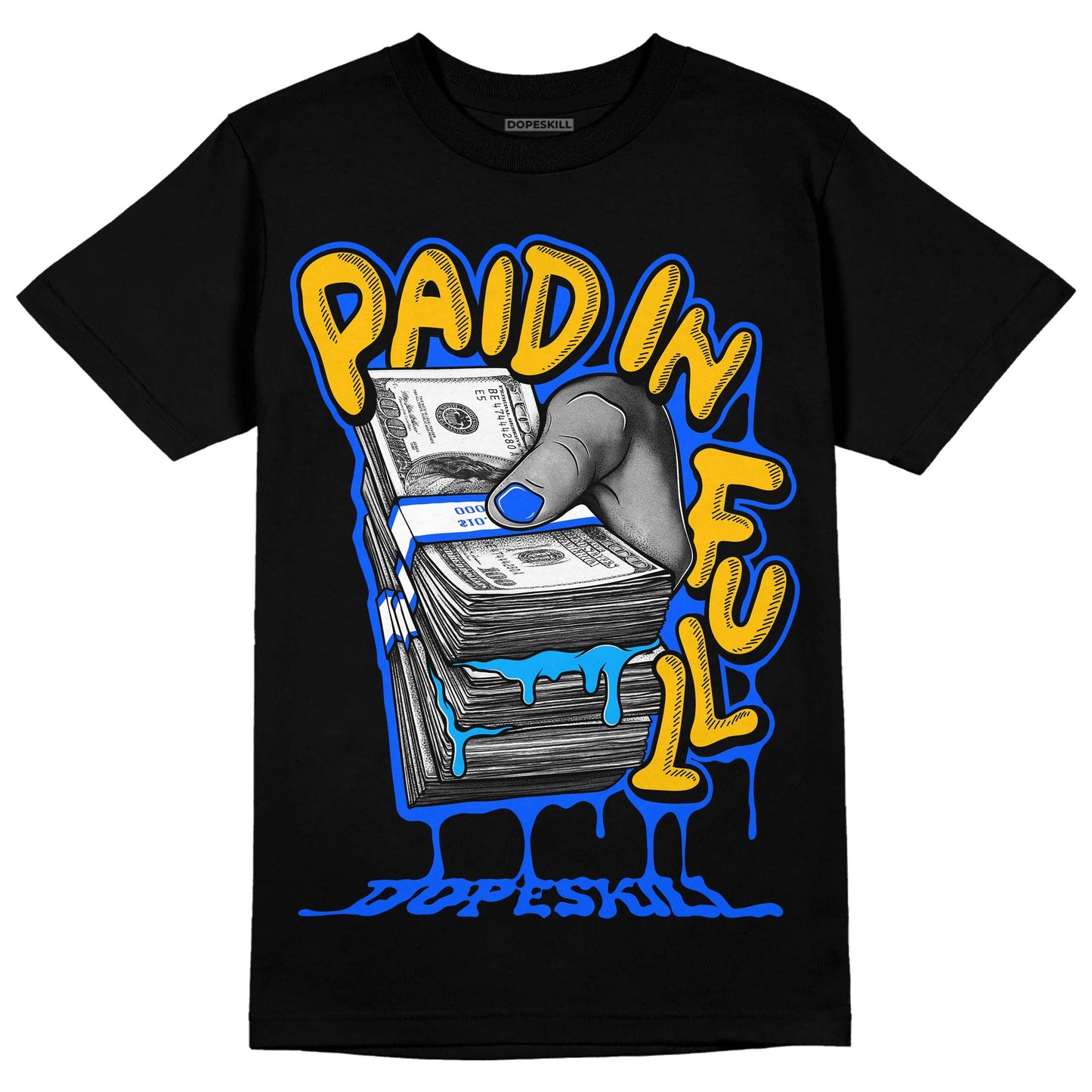 Royal Blue Collection DopeSkill T-Shirt Paid In Full Graphic