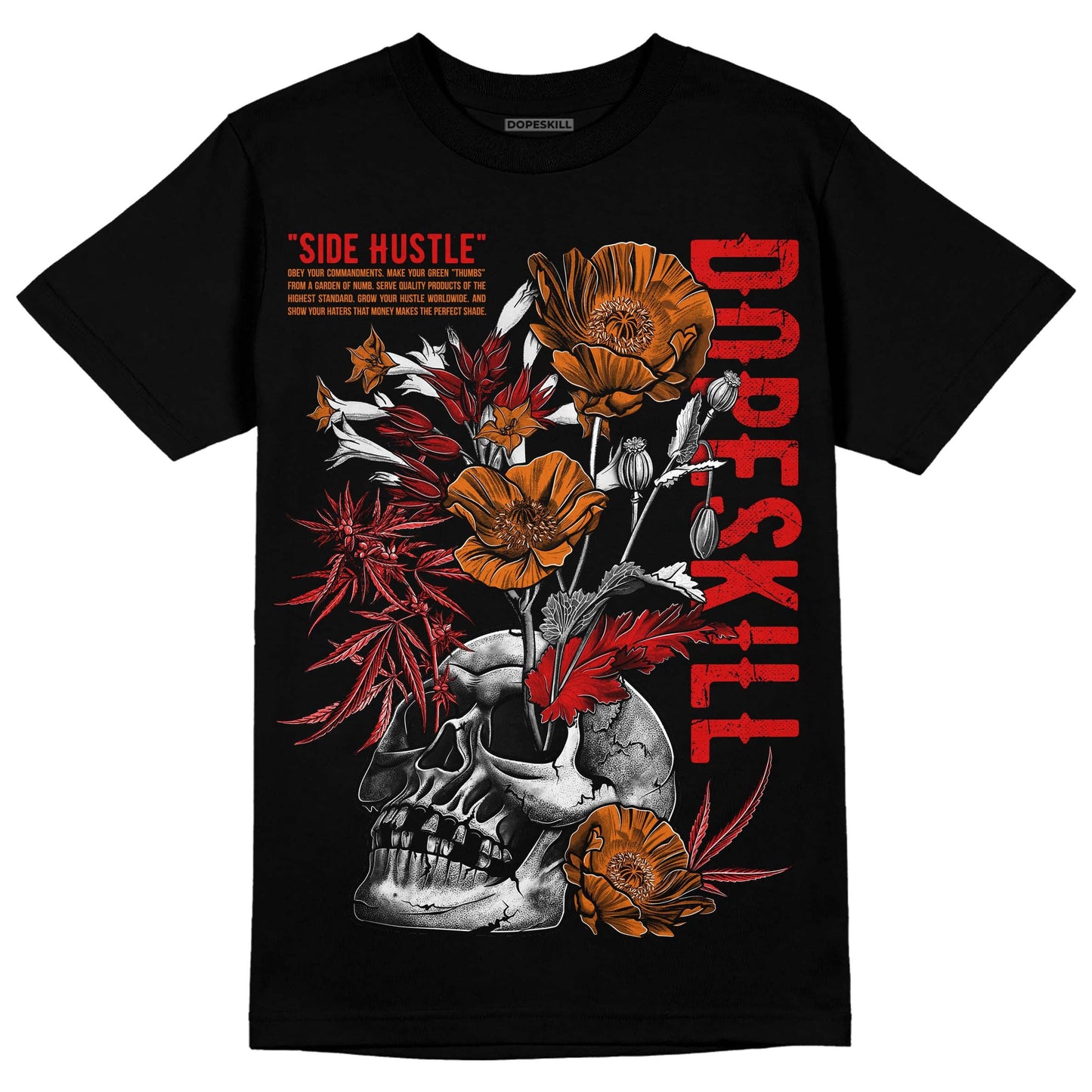 Fire Red 3s DopeSkill T-Shirt Side Hustle Graphic